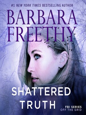 cover image of Shattered Truth (A Thrilling FBI Romantic Suspense)